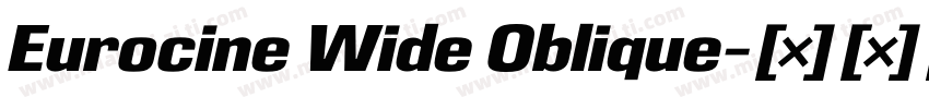 Eurocine Wide Oblique字体转换